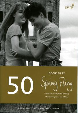 Royal Scottish Country Dance Society Book 50 Spring Fling 12 Scottish Country Dances