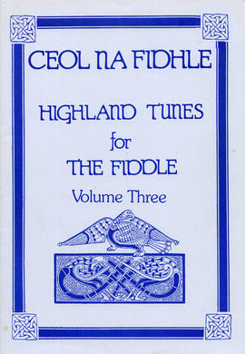 Highland Tunes for the Fiddle Volume 3