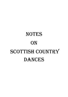 Notes on Scottish Country Dances