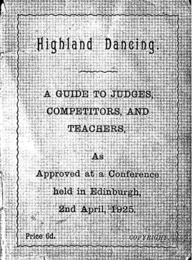 Highland Dancing - A Guide to Judges, Competitors and Teachers.