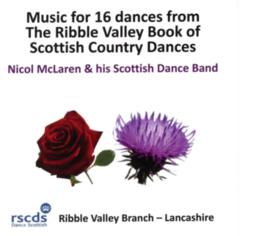 Music for 16 dances from The Ribble Valley Book of Scottish Country Dances