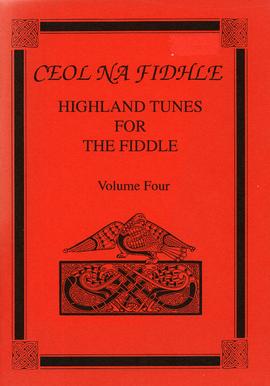 Highland Tunes for the Fiddle Volume 4