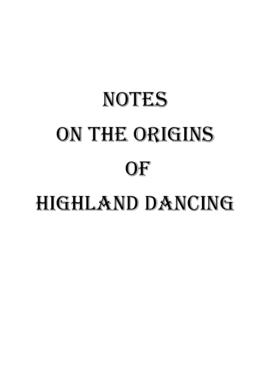 Notes on the Origins of  Highland Dancing