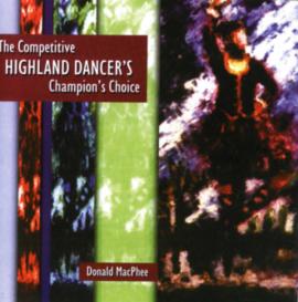 The Competitive Highland Dancer's Champion's Choice