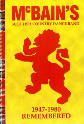 McBain's Scottish Country Dance Band 1947-1980 Remembered