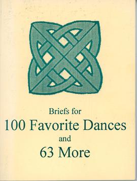 Briefs for 100 Favorite Dances and 63 More