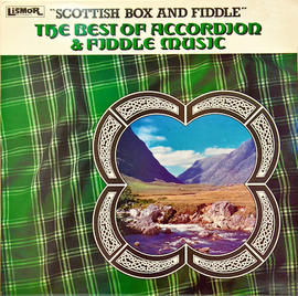 "Scottish Box and Fiddle". The Best of Accordion & Fiddle Music