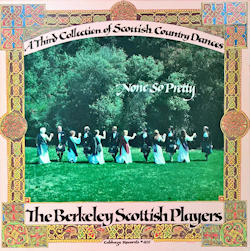 None So Pretty.  A Third Collection of Scottish Country Dances