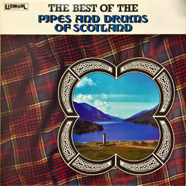 The Best of the Pipes & Drums of Scotland